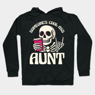 Someone's Cool Ass Aunt Cool Auntie Club Skull Skeleton Hoodie